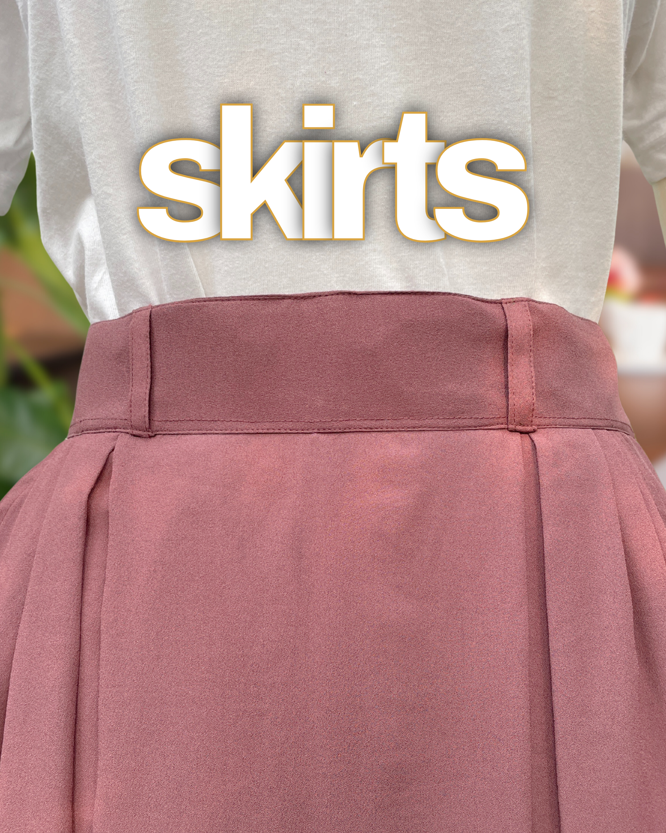 Skirts